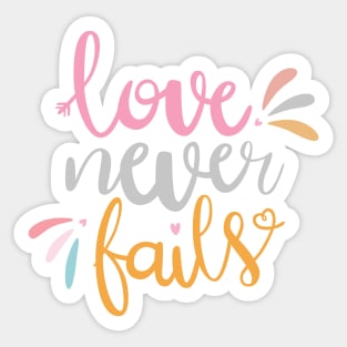 Love Never Fails Sticker